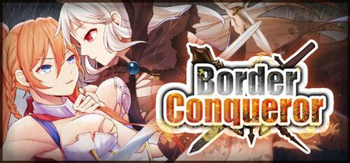 Border Conqueror [1.7.0] (Kanoe / Playmeow, ACG - 1.6 GB